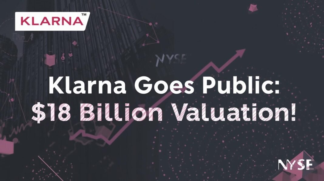 Klarna Shares Soar in Blockbuster NYSE Debut