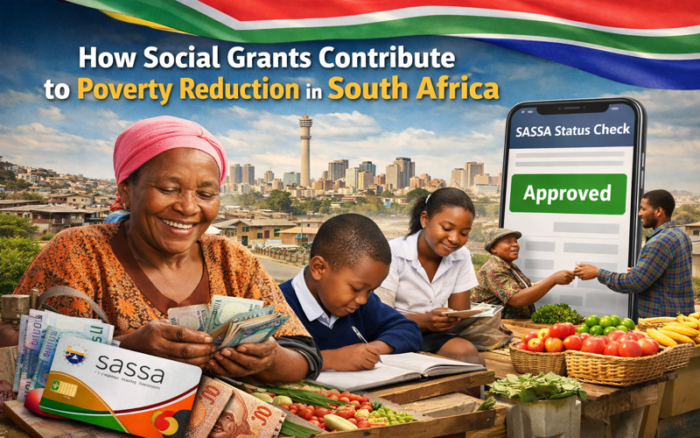 How Social Grants Contribute to Poverty Reduction in South Africa